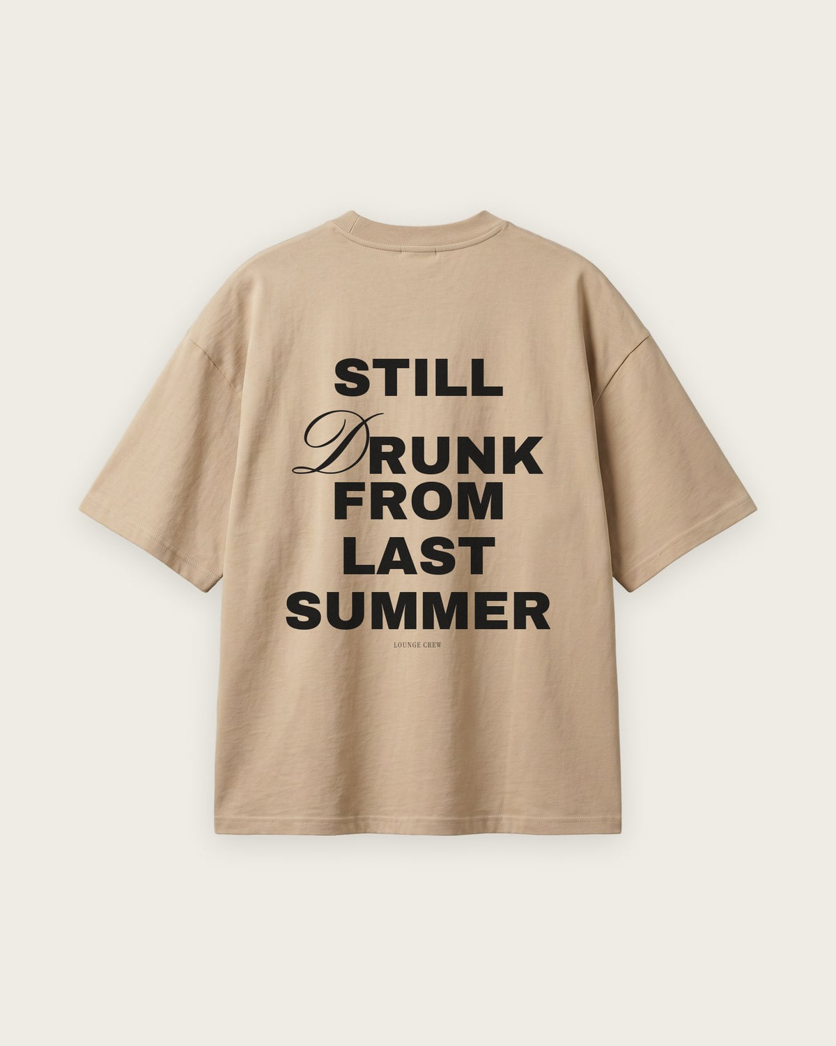 Camiseta Oversized “Still Drunk From Last Summer” — Areia