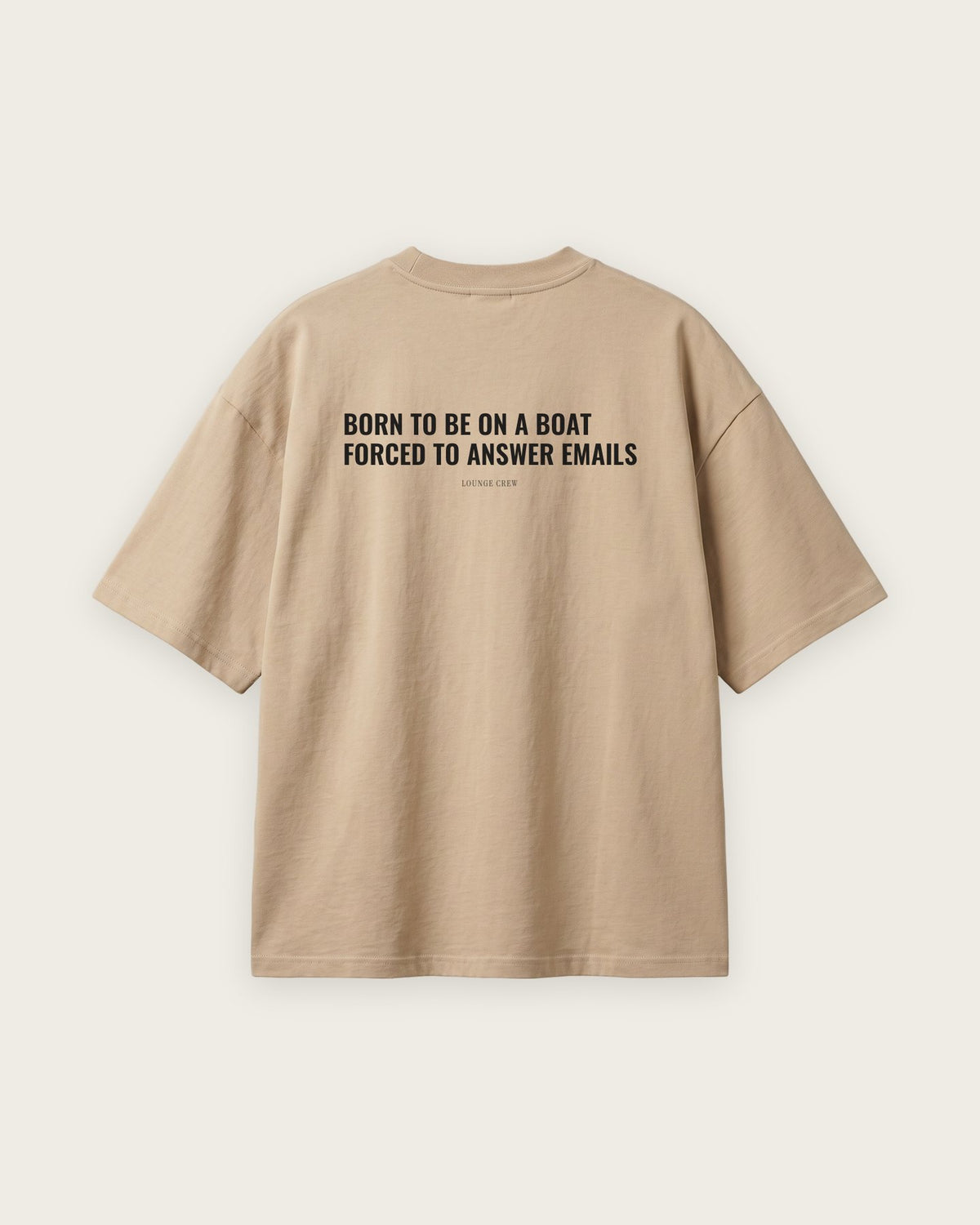 Camiseta Oversized “Born to Be on a Boat” — Areia