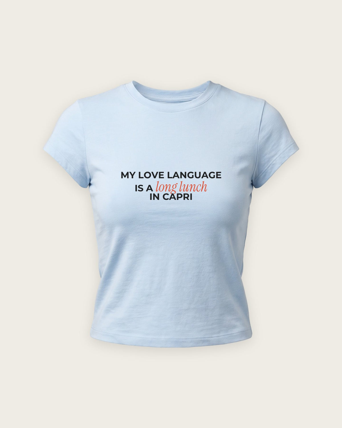 Baby Tee “My Love Language Is a Long Lunch” — Azul Bebê