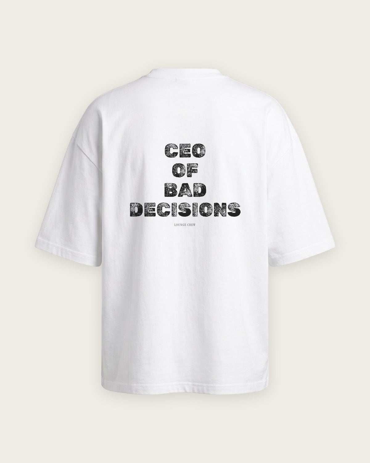 Camiseta Oversized “CEO of Bad Decisions” — Branco