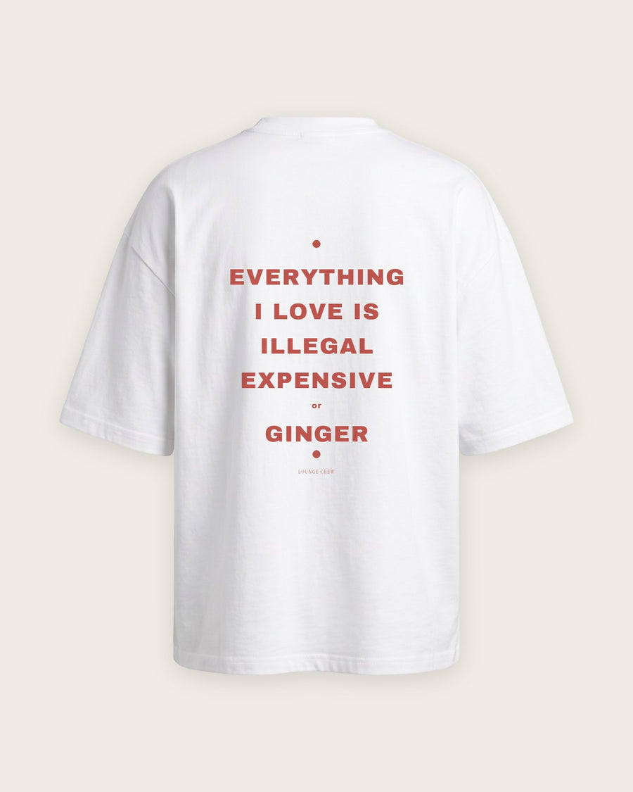Camiseta Oversized “Everything I Love Is Illegal, Expensive or Ginger”