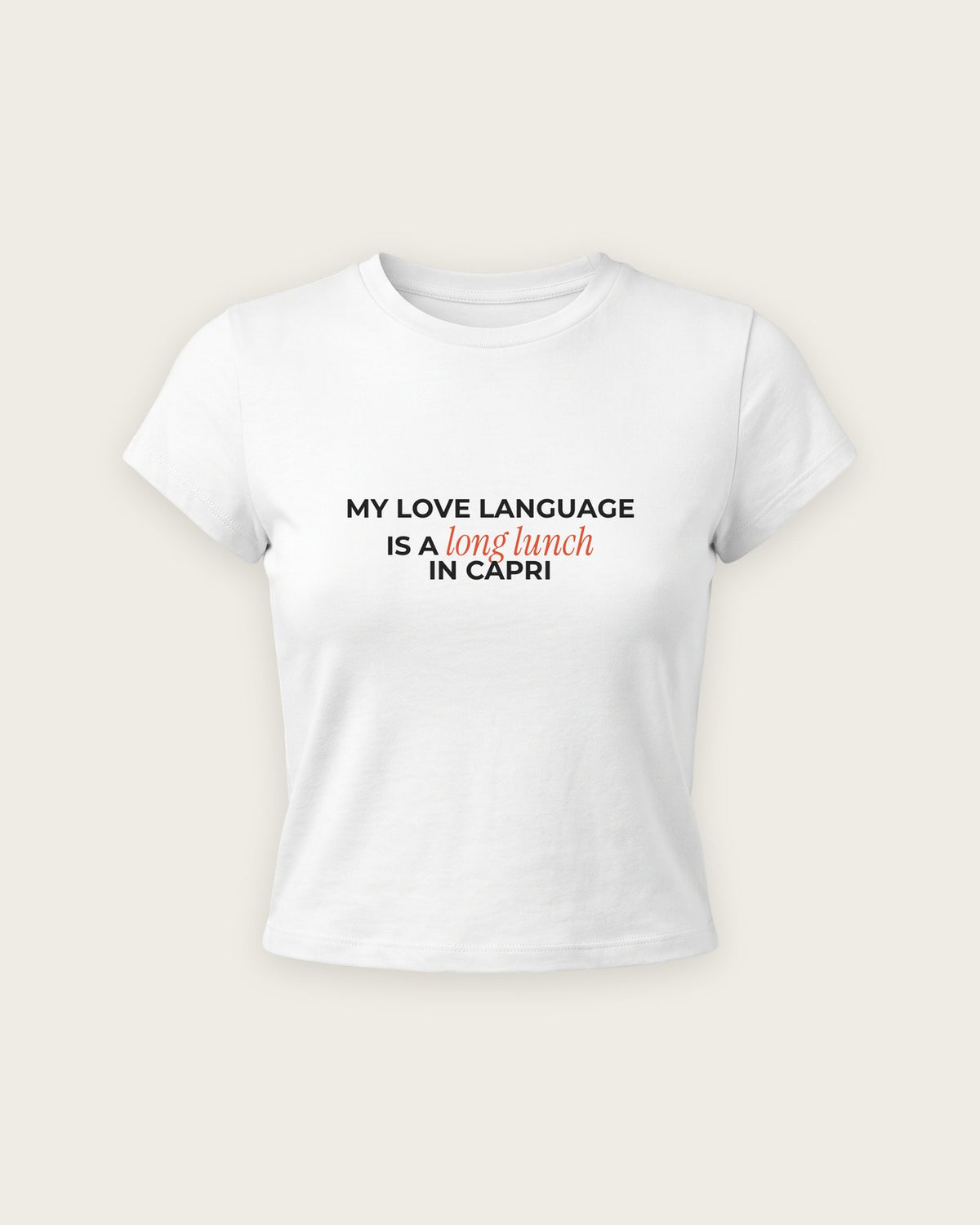 Baby Tee “My Love Language Is a Long Lunch” — Branco
