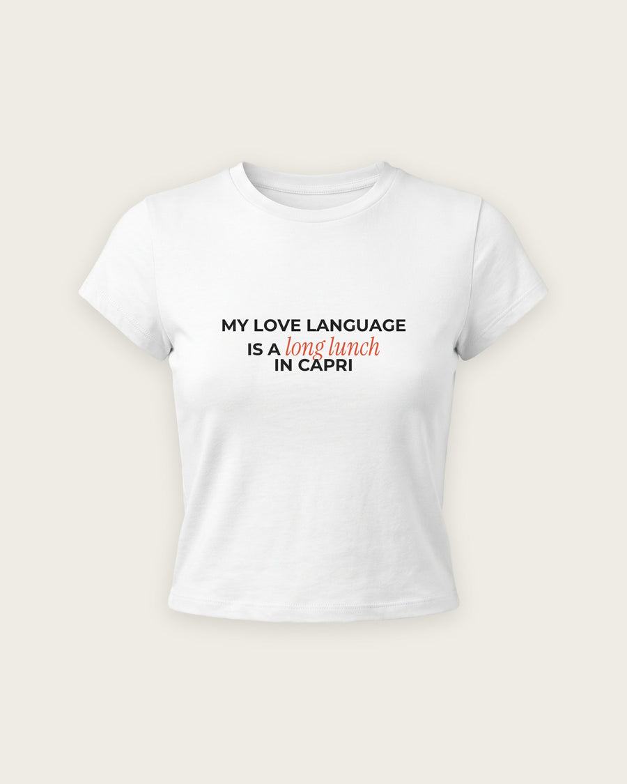 Baby Tee “My Love Language Is a Long Lunch”