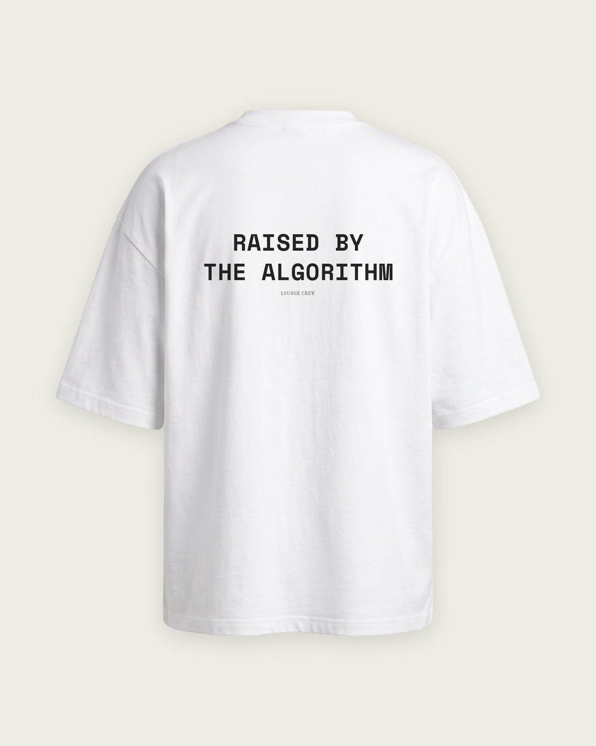 Camiseta Oversized “Raised by the Algorithm” — Branco