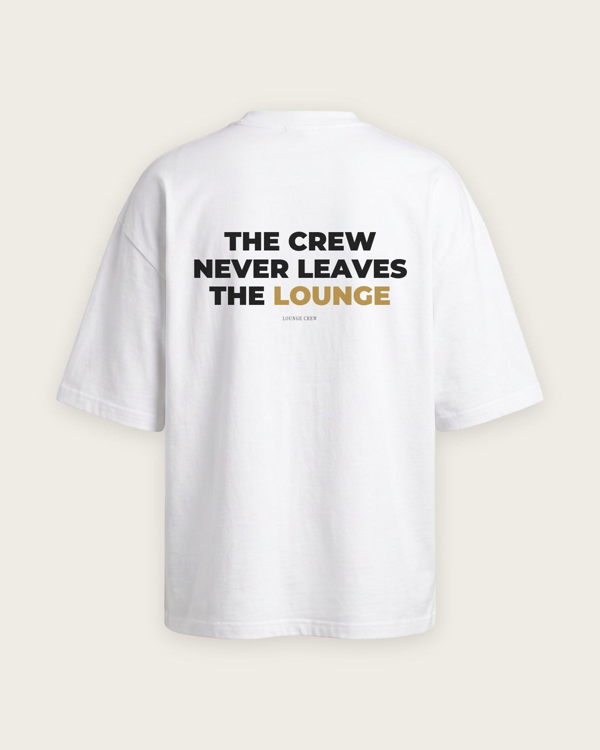 Camiseta Oversized “The Crew Never Leaves the Lounge” — Branco