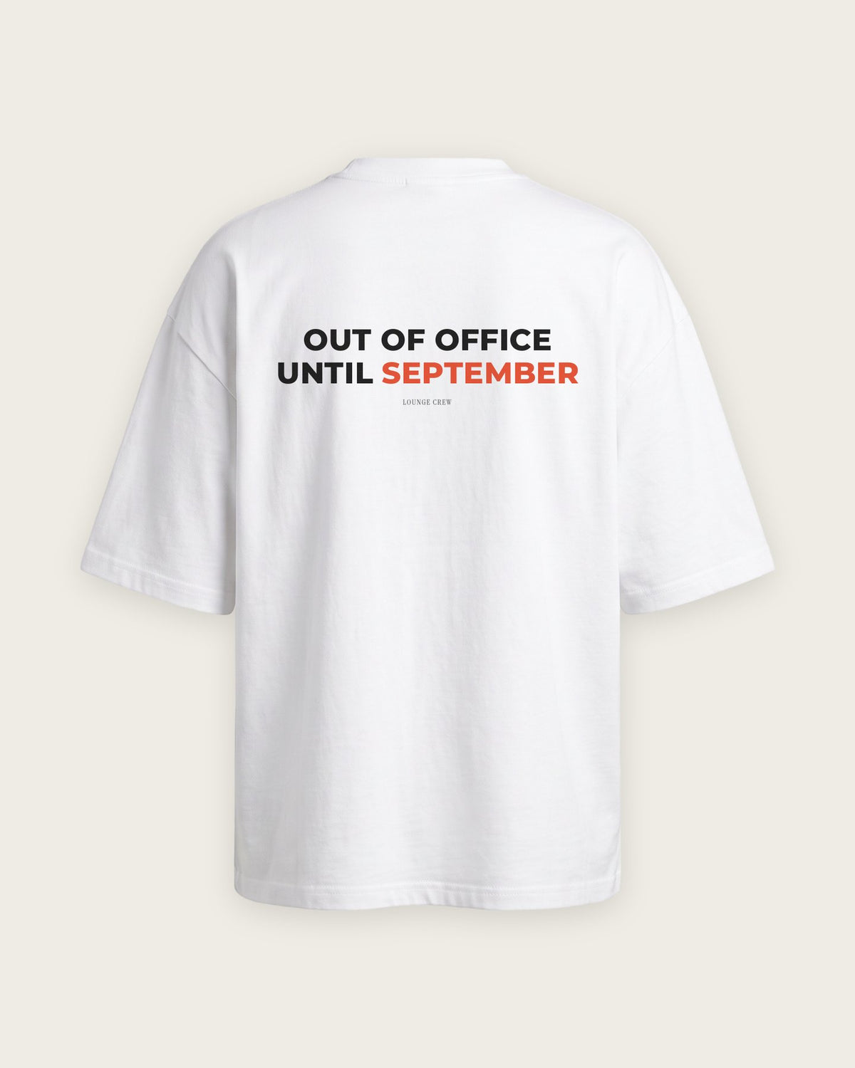 Camiseta Oversized “Out of Office Until September” — Branco