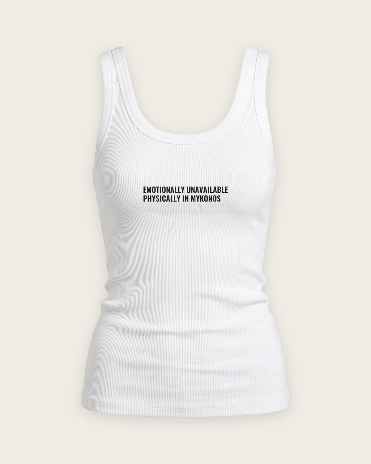 Regata Canelada “Emotionally Unavailable, Physically in Mykonos” — Branco