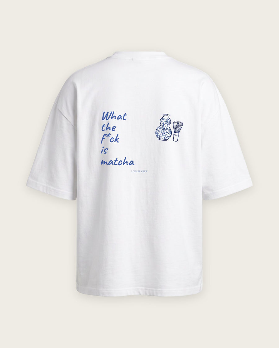 Camiseta Oversized “What the F*ck Is Matcha”