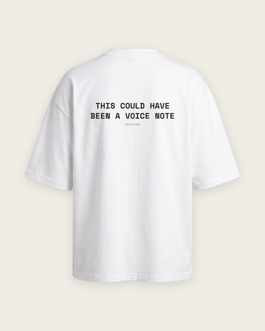 Camiseta Oversized “This Could Have Been a Voice Note”