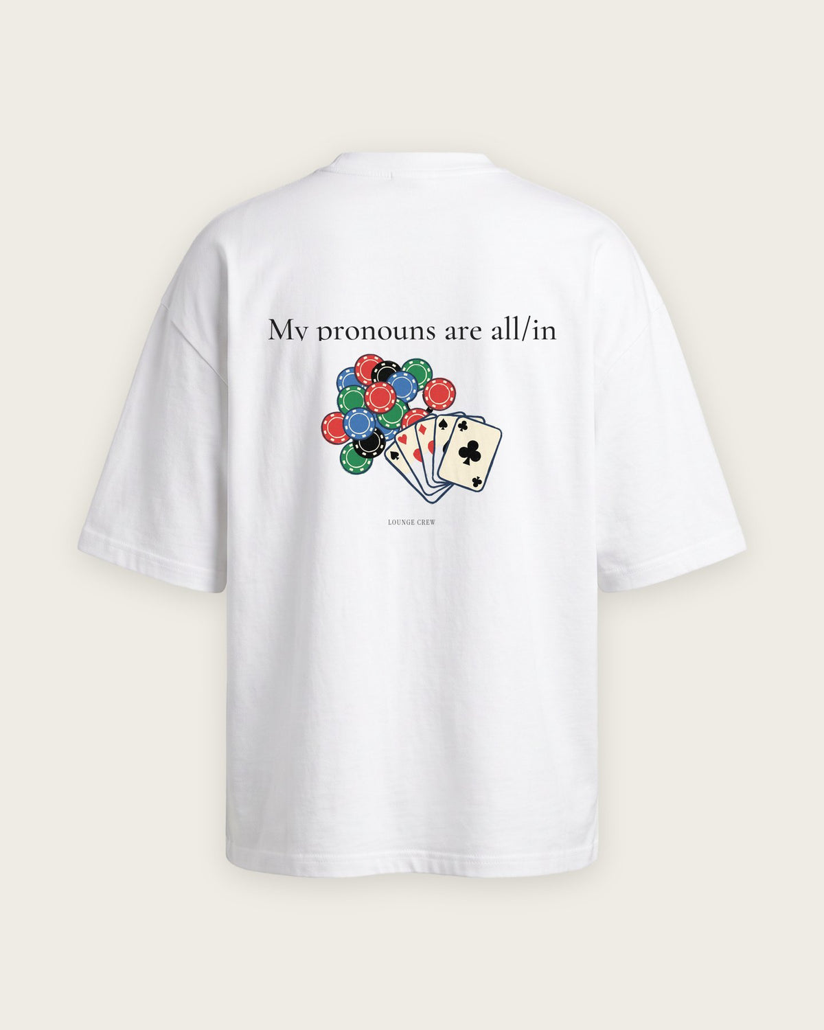 Camiseta Oversized “My Pronouns Are All/In” — Branco