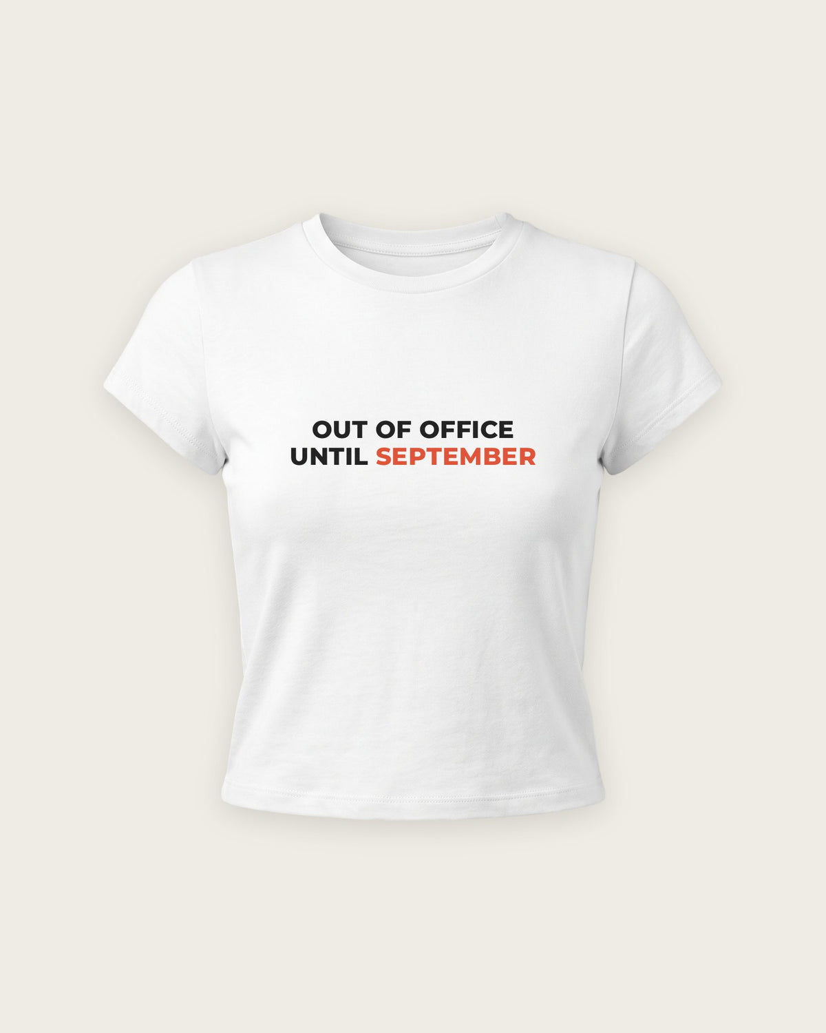 Baby Tee “Out of Office Until September” — Branco