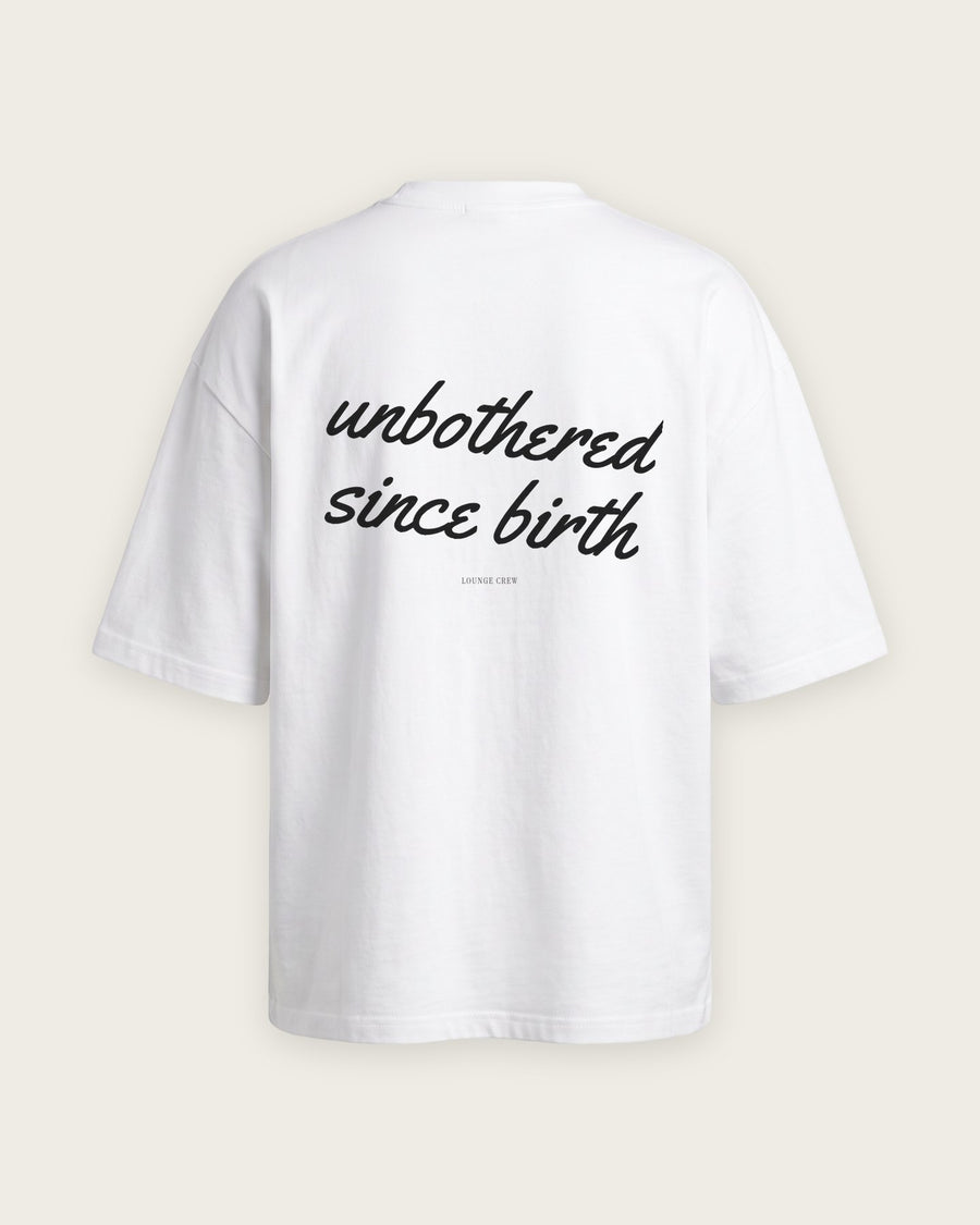 Camiseta Oversized “Unbothered Since Birth”