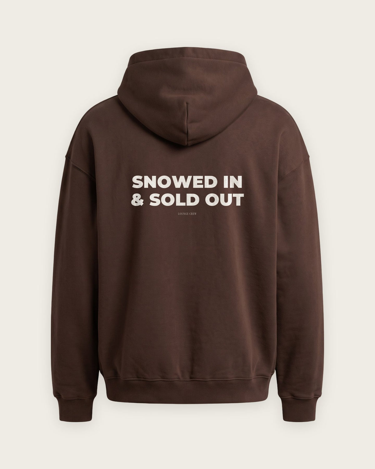 Moletom Oversized “Snowed In and Sold Out” — Chocolate