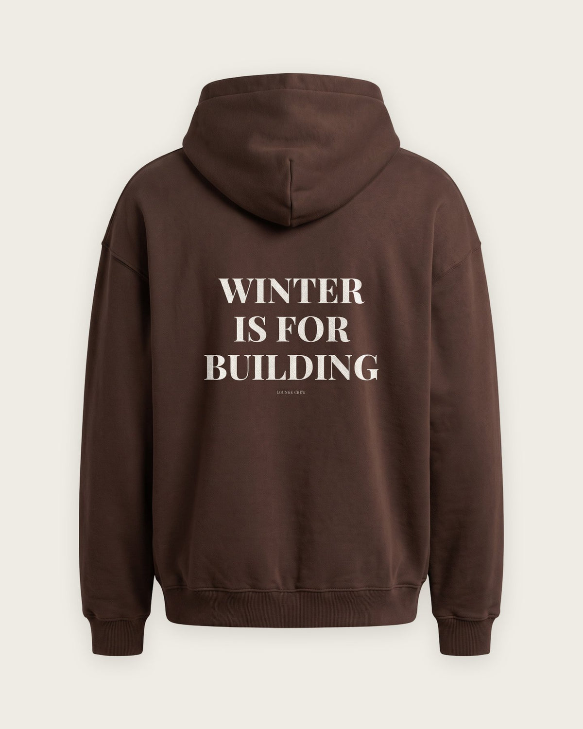 Moletom Oversized “Winter Is for Building” — Chocolate