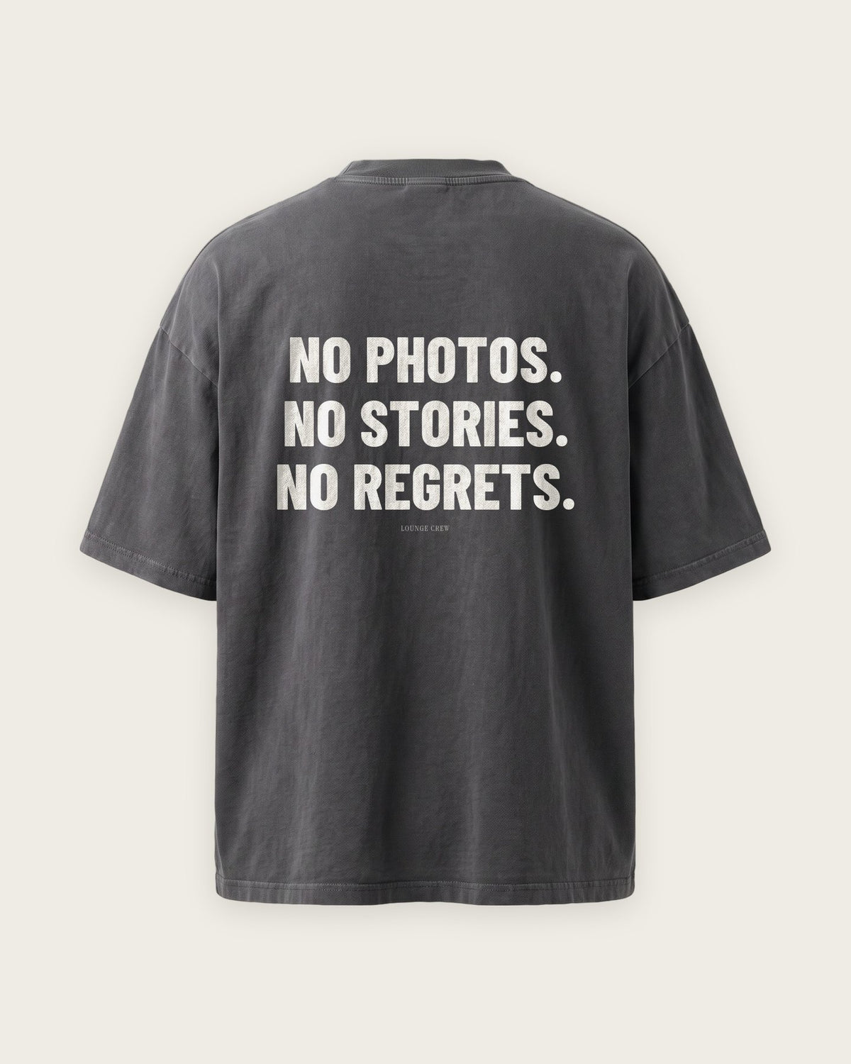 Camiseta Oversized “No Photos, No Stories, No Regrets” — Cinza Estonado