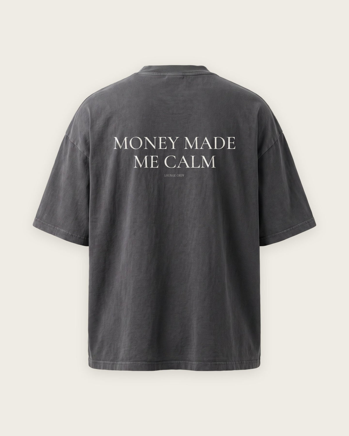 Camiseta Oversized “Money Made Me Calm” — Cinza Estonado