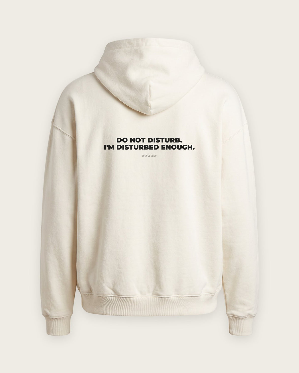 Moletom Oversized “Do Not Disturb, I'm Disturbed Enough” — Off-White