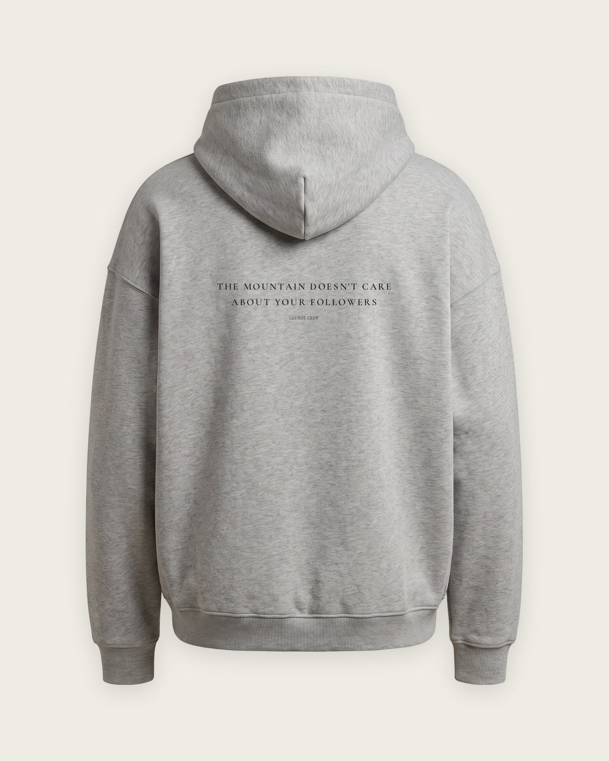 Moletom Oversized “The Mountain Doesn't Care About Your Followers” — Cinza Mescla