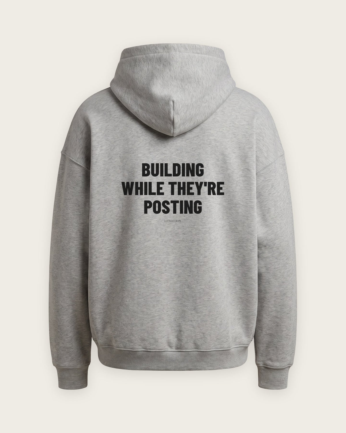 Moletom Oversized “Building While They're Posting” — Cinza Mescla