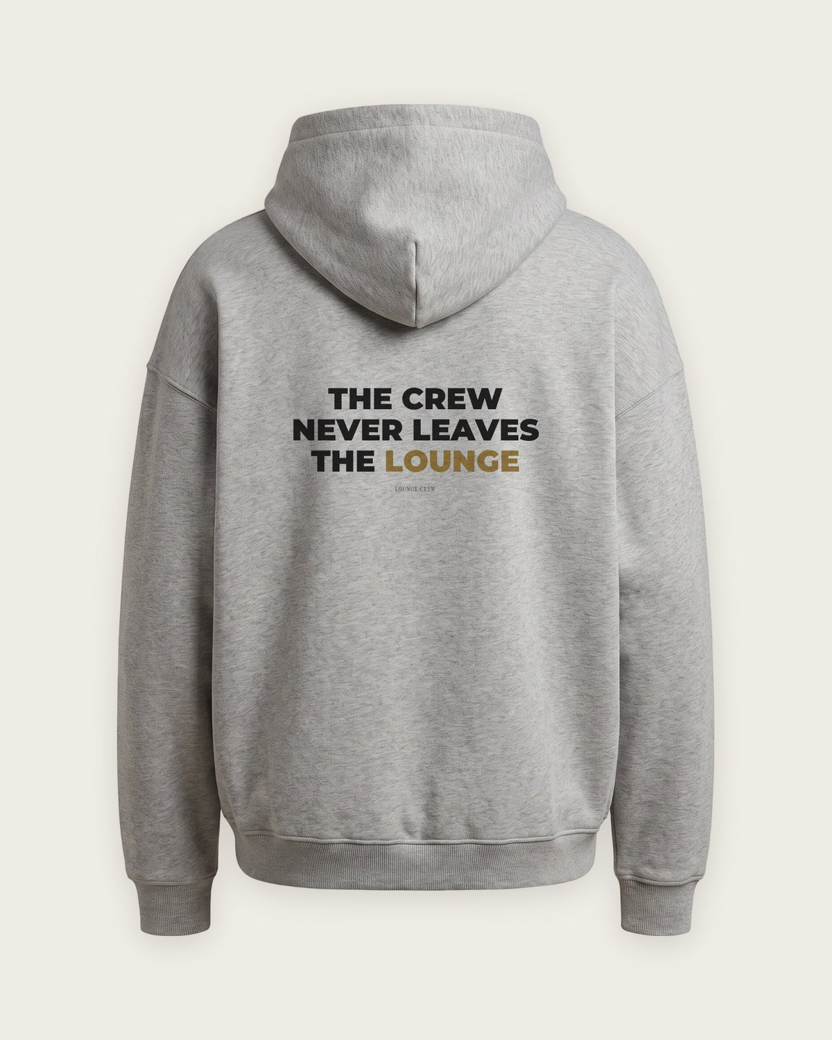 Moletom Oversized “The Crew Never Leaves the Lounge” — Cinza Mescla