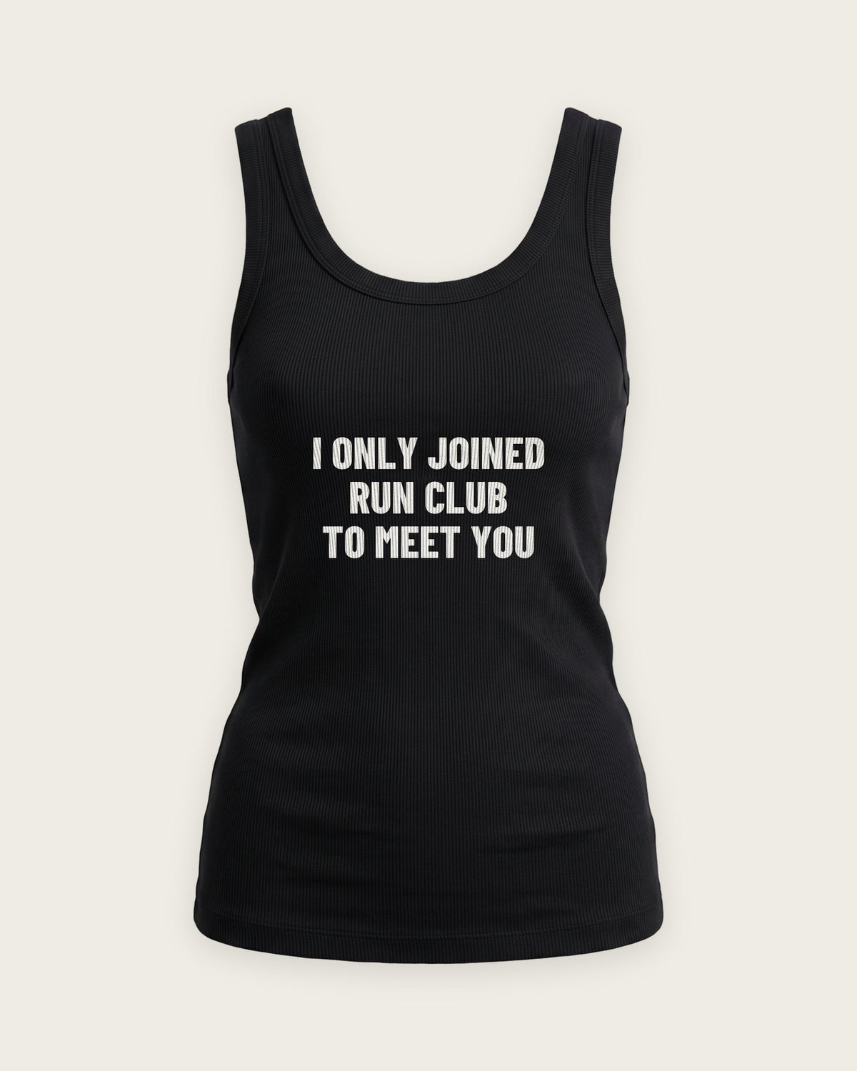 Regata Canelada “I Only Joined Run Club to Meet You” — Preto