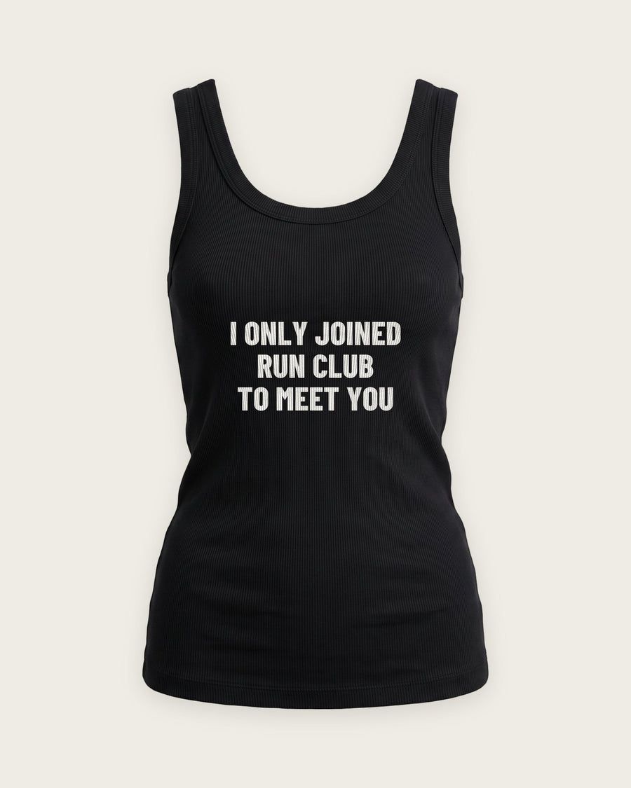 Regata Canelada “I Only Joined Run Club to Meet You”