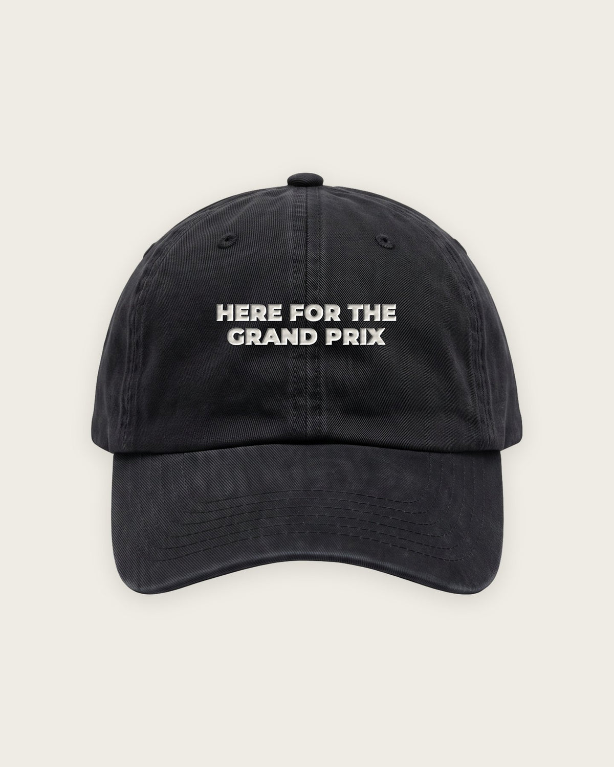 Boné Dad Hat “I'm Only Here for the Grand Prix” — Preto