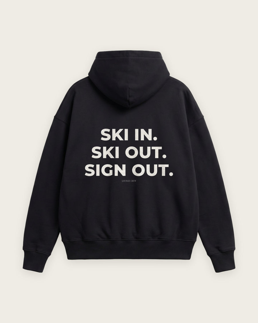 Moletom Oversized “Ski In, Ski Out, Sign Out”
