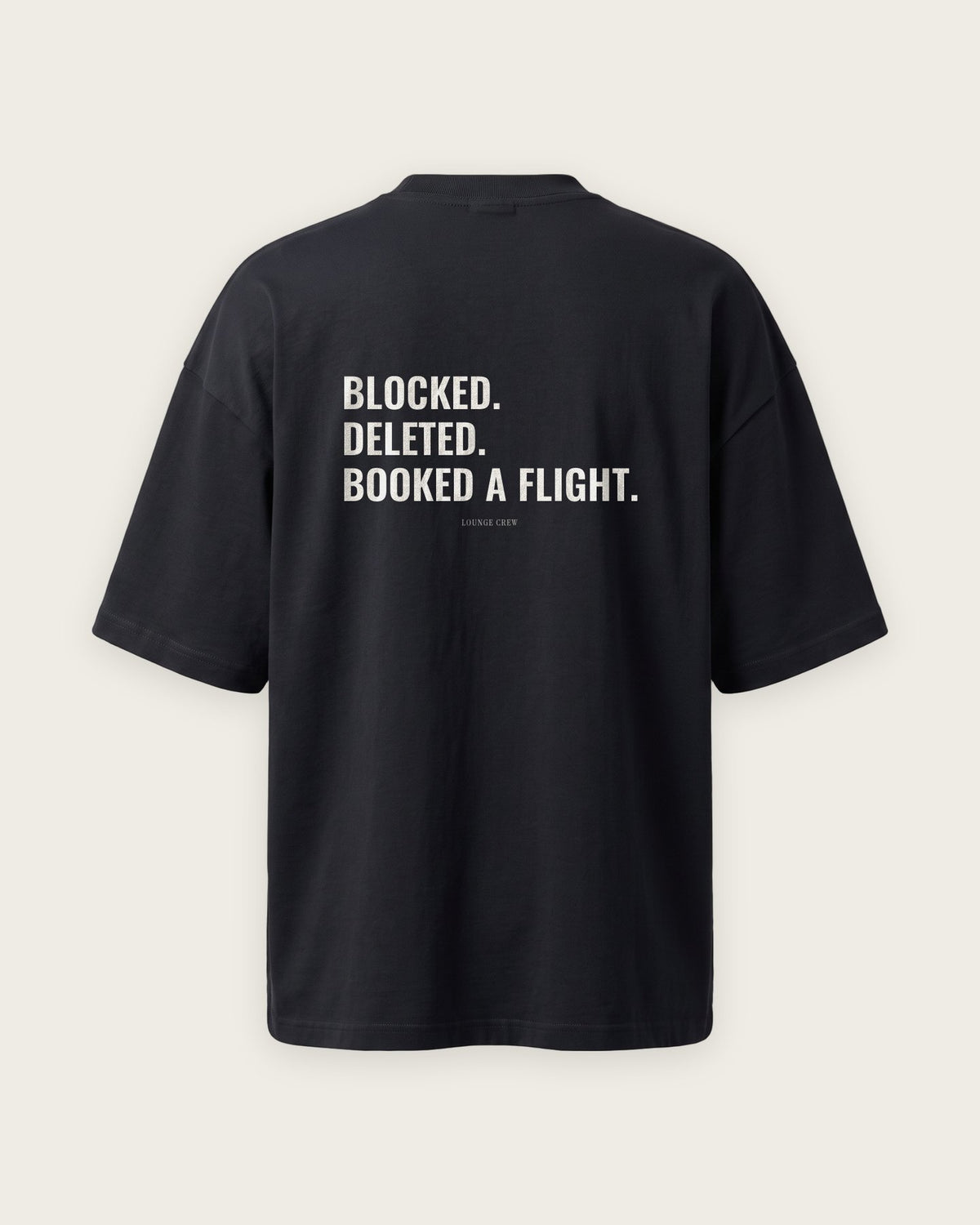 Camiseta Oversized “Blocked, Deleted, Booked a Flight” — Preto
