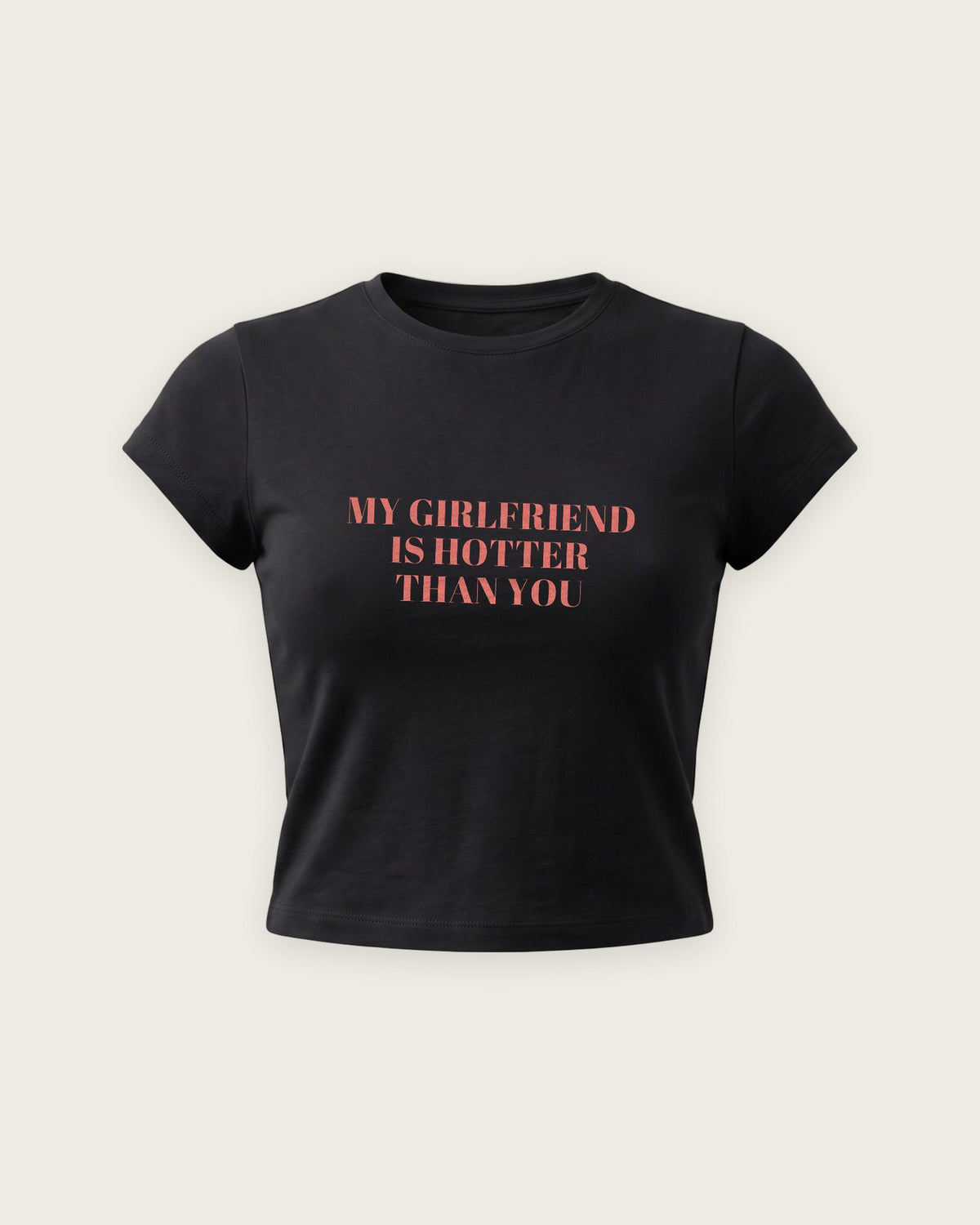 Baby Tee “My Girlfriend Is Hotter Than You” — Preto