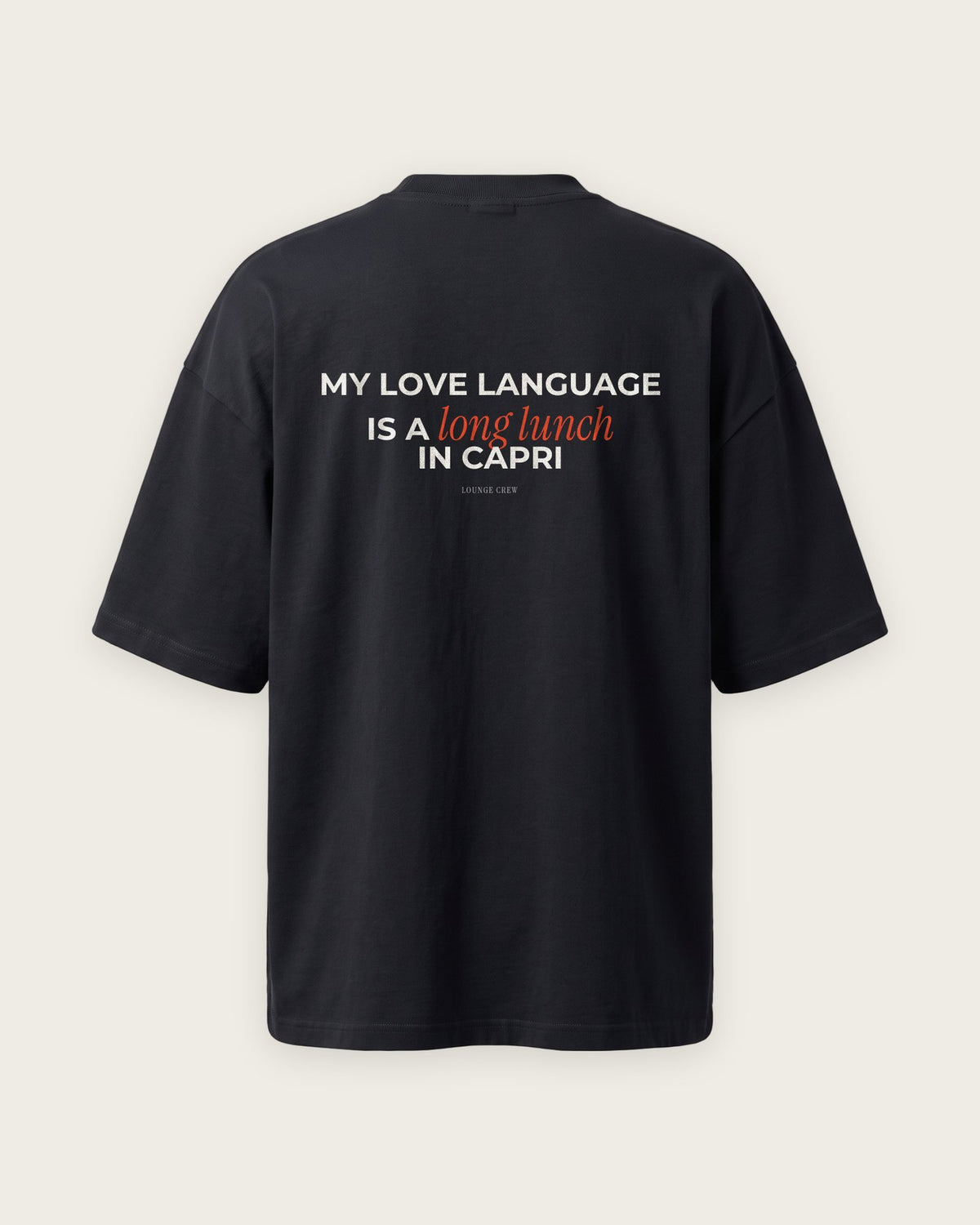 Camiseta Oversized “My Love Language Is a Long Lunch” — Preto