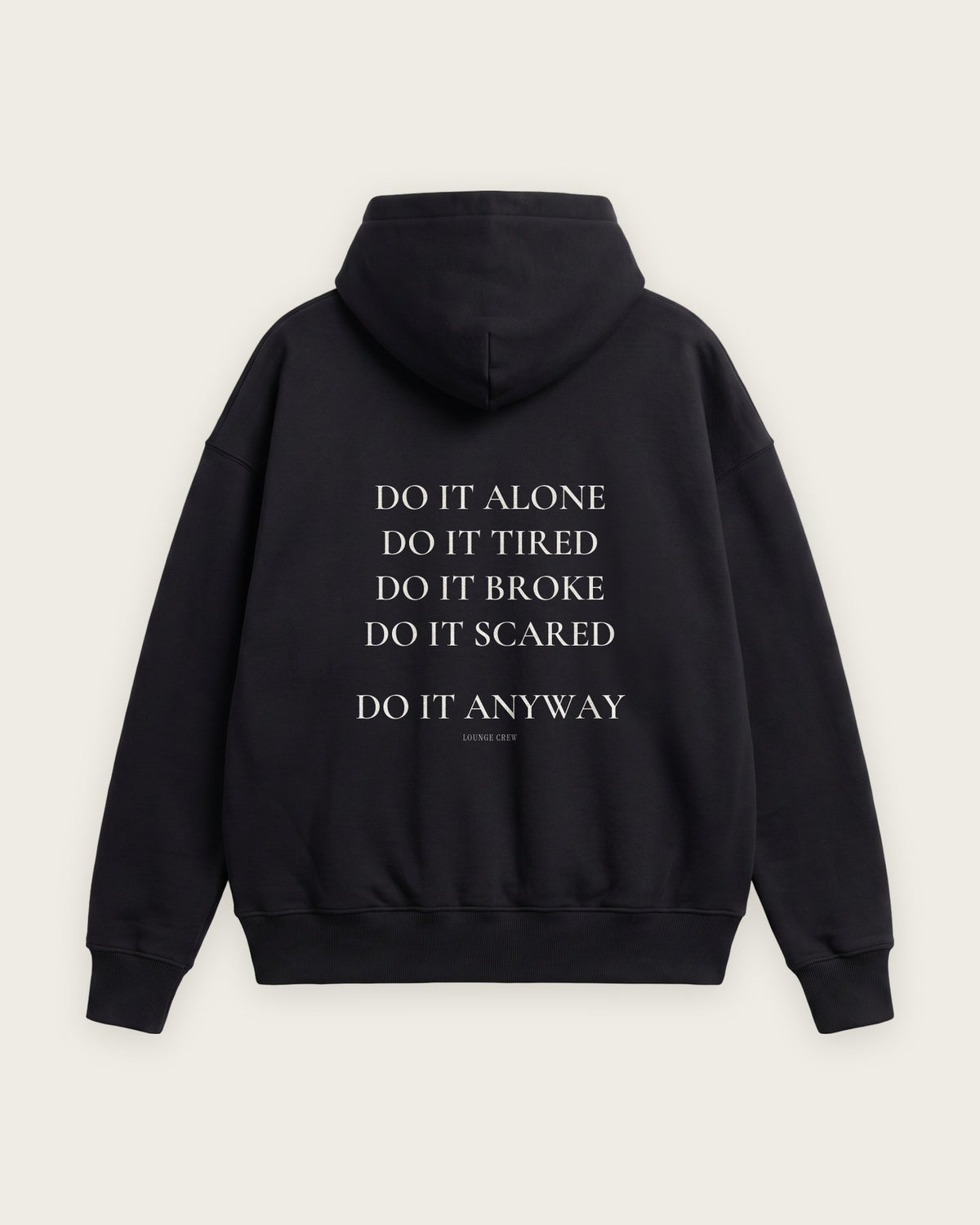 Moletom Oversized “Do It Anyway” — Preto