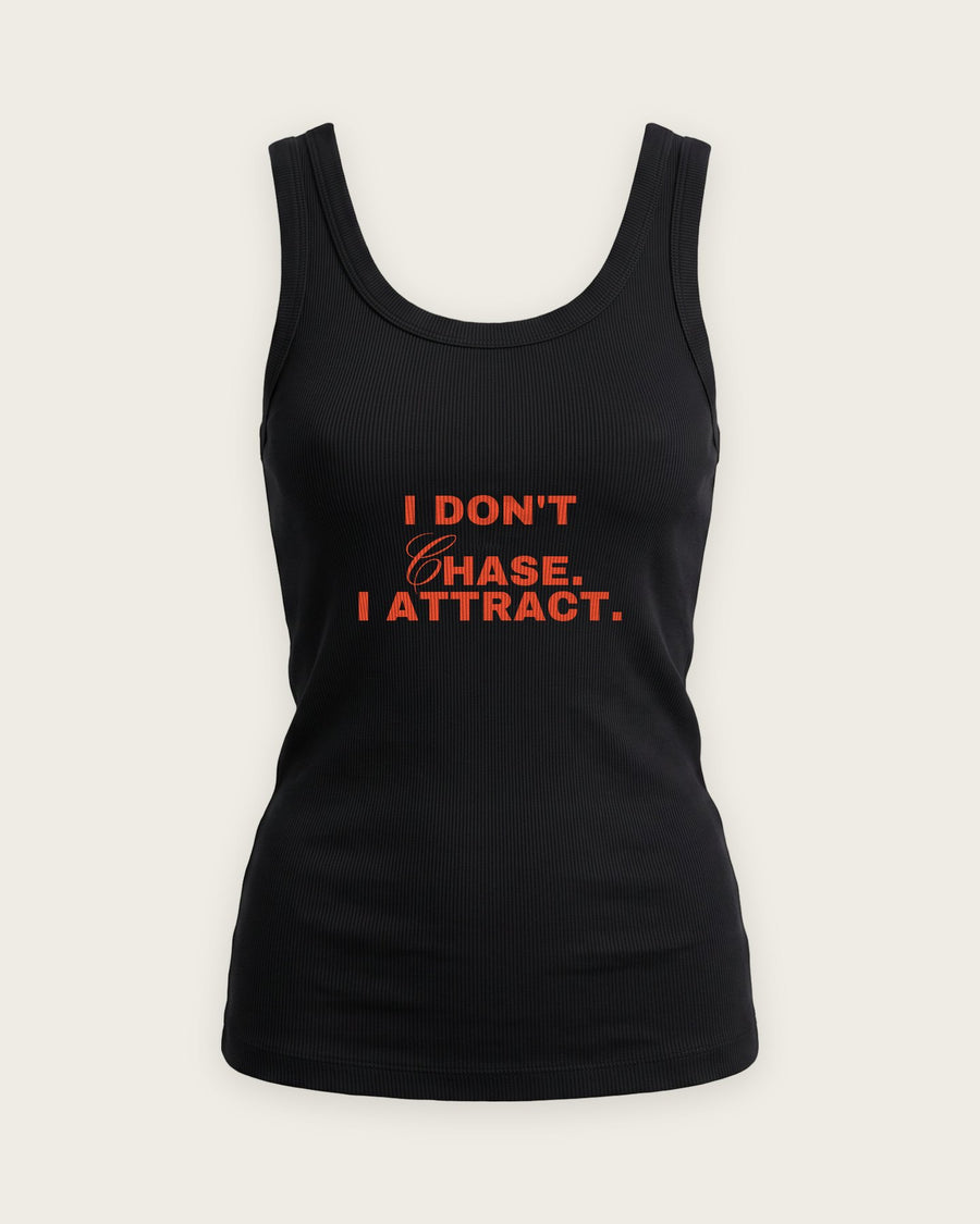Regata Canelada “I Don't Chase, I Attract”