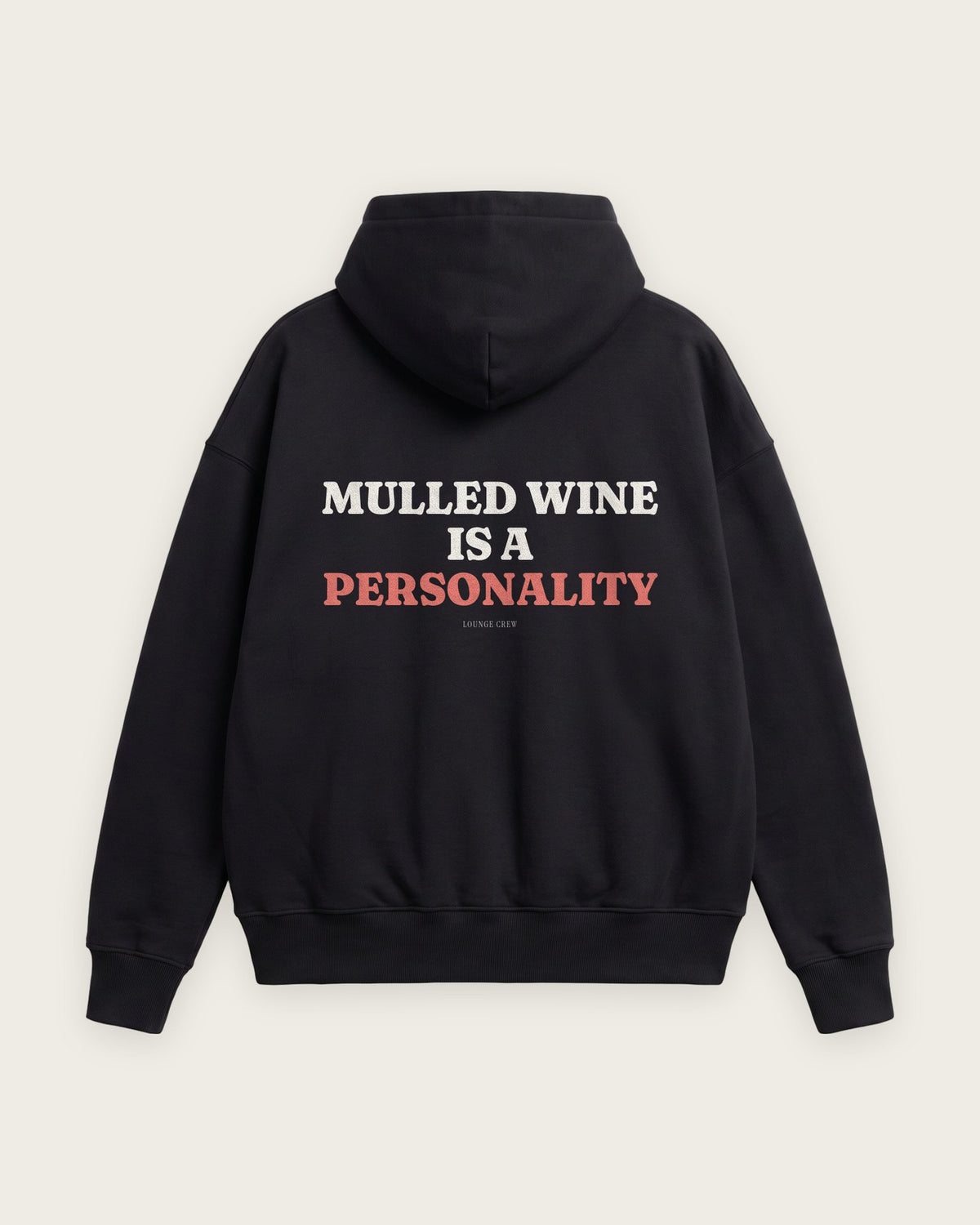 Moletom Oversized “Mulled Wine Is a Personality” — Preto
