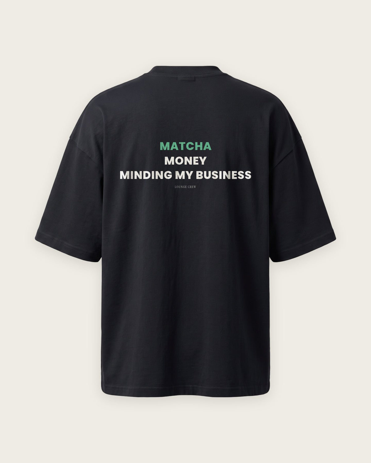 Camiseta Oversized “Matcha, Money, Minding My Business” — Preto
