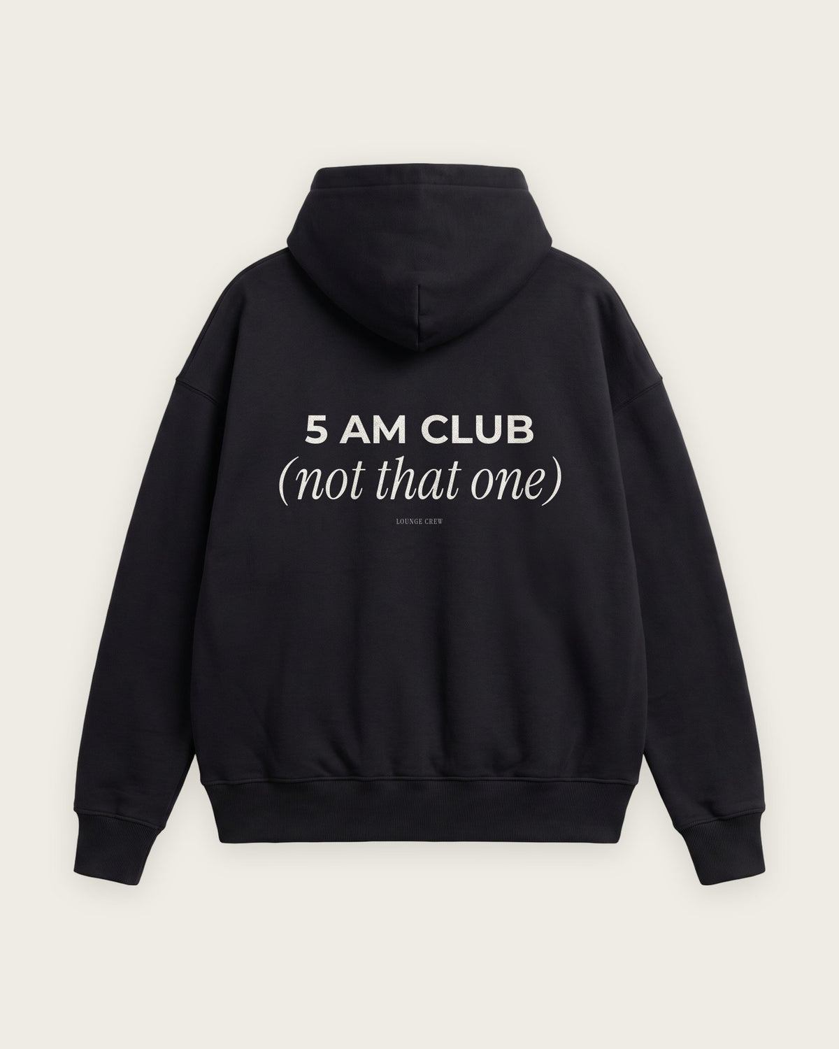 Moletom Oversized “5 AM Club (Not That One)” — Preto